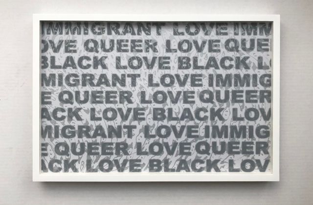 Image of artwork titled "IMMIGRANT LOVE, QUEER LOVE, and BLACK LOVE" by Didier WIlliam